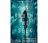Lisa Harris The Truth We Seek (Tascabile) Shadow Stalkers