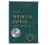 Lisa Heilig Jam Der perfekte Kaffee für zu Hause - Das Praxis (Copertina rigida)