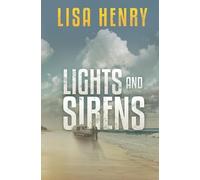 Lisa Henry Lights and Sirens (Tascabile) Emergency Services