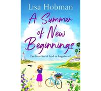 Lisa Hobman A Summer of New Beginnings (Tascabile)