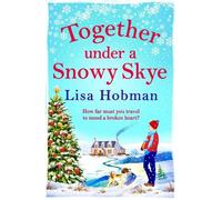 Lisa Hobman Together Under A Snowy Skye (Tascabile) Skye Collection