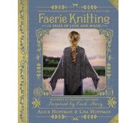 Lisa Hoffman Alice Hoffman Faerie Knitting (Copertina rigida)