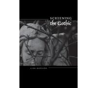 Lisa Hopkins Screening the Gothic (Tascabile)