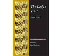 Lisa Hopkins The Lady’S Trial (Tascabile) Revels Plays