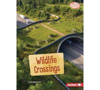 Lisa Idzikowski Wildlife Crossings (Tascabile)