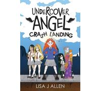Lisa J Allen Undercover Angel: Crash Landing (Tascabile) Undercover Angel