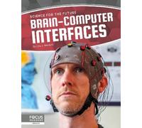 Lisa J. Amstutz Brain-Computer Interfaces (Copertina rigida)