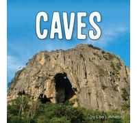 Lisa J Amstutz Caves (Copertina rigida) Earth's Landforms