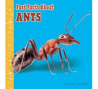 Lisa J Amstutz Fast Facts about Ants (Copertina rigida)