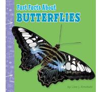 Lisa J Amstutz Fast Facts about Butterflies (Copertina rigida)
