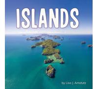 Lisa J Amstutz Islands (Copertina rigida) Earth's Landforms