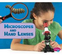 Lisa J Amstutz Microscopes and Hand Lenses (Copertina rigida) Science Tools