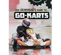 Lisa J Amstutz The Gearhead's Guide to Go-Karts (Copertina rigida)