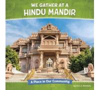 Lisa J Amstutz We Gather at a Hindu Mandir (Copertina rigida) Where We Gather
