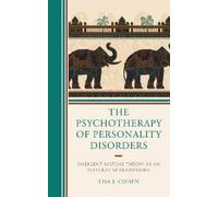 Lisa J. Cohen The Psychotherapy of Personality Disorders (Copertina rigida)