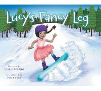 Lisa J Dejong Lucy's Fancy Leg (Copertina rigida)