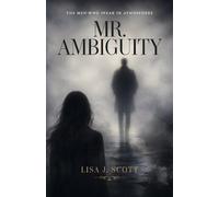 Lisa J. Scott Mr. Ambiguity (Tascabile)