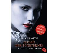 Lisa J. Smith M Tagebuch eines Vampirs, Band 6: Seelen der Finsterni (Tascabile)