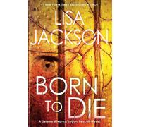 Lisa Jackson Born To Die (Tascabile)