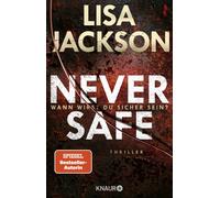 Lisa Jackson Kristina La Never Safe - Wann wirst du sicher sein?: T (Tascabile)