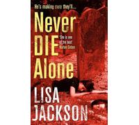Lisa Jackson Never Die Alone (Tascabile) New Orleans thrillers