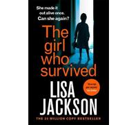Lisa Jackson The Girl Who Survived (Copertina rigida)