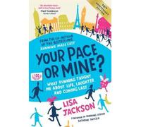 Lisa Jackson Your Pace or Mine? 10th Anniversary Edition (Tascabile)