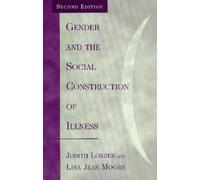 Gender and the Social Construction of Illness