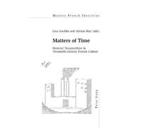 Lisa Jeschke Matters of Time (Tascabile) Modern French Identities