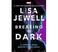 Lisa Jewell Breaking the Dark: A Jessica Jones Marvel Crime N (Copertina rigida)
