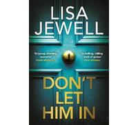 Lisa Jewell Don’t Let Him In (Copertina rigida)