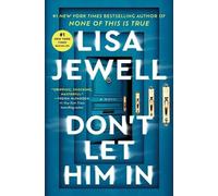 Lisa Jewell Don't Let Him in (Copertina rigida)