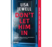 Lisa Jewell Mic Don't Let Him In: Packend. Schockierend. Unwidersteh (Tascabile)