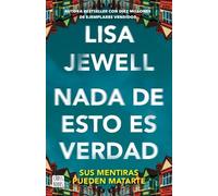 Lisa Jewell NADA de Esto Es Verdad (Novela) / None of This Is True ( (Tascabile)