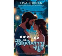 Lisa Jordan Meet Me on Blueberry Hill (Tascabile) Jonathon Island