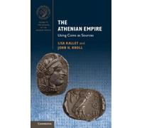 Lisa Kallet John H. Kroll The Athenian Empire (Tascabile)