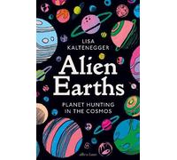 Lisa Kaltenegger Alien Earths (Copertina rigida)