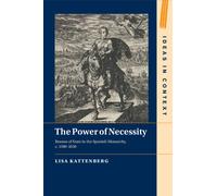Lisa Kattenberg The Power of Necessity (Tascabile) Ideas in Context