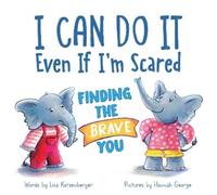 Lisa Katzenberger I Can Do It Even If I'm Scared (Copertina rigida)