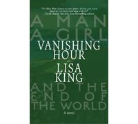 Lisa King Vanishing Hour (Copertina rigida)