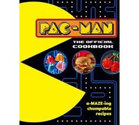 Lisa Kingsley, Jennifer Peterso – Pac-Man: The Official Cookbook – Copertina rigida