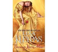 Lisa Kleypas Because You're Mine (Tascabile) Capitol Theatre