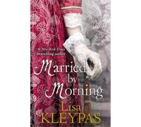Lisa Kleypas Married by Morning (Tascabile) Hathaways