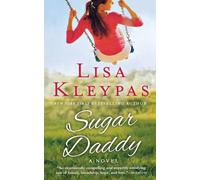 Lisa Kleypas Sugar Daddy (Tascabile) Travis Family