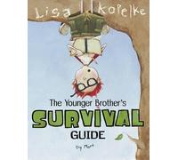 Lisa Kopelke The Younger Brother's Survival Guide (Copertina rigida)
