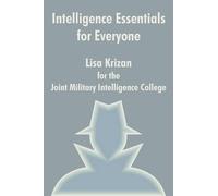 Lisa Krizan Intelligence Essentials for Everyone (Tascabile)