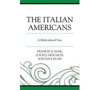 Lisa Kuan Francis N. Elmi Louis J. Gesualdi The Italian Americans (Tascabile)