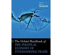 Lisa L. Martin The Oxford Handbook of the Political Economy of Inter (Tascabile)