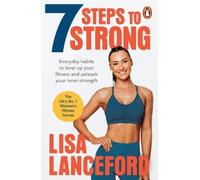 Lisa Lanceford 7 Steps to Strong (Tascabile)