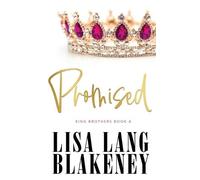 Lisa Lang Blakeney Promised (Tascabile) King Brothers